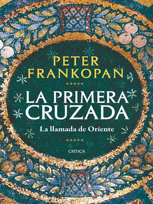 Title details for La Primera Cruzada by Peter Frankopan - Available